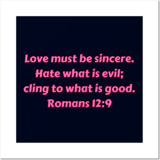 Bible Verse Romans 12:9 Posters and Art